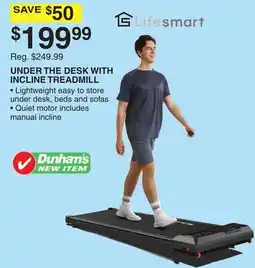 Dunham's Sports UNDER THE DESK WITH INCLINE TREADMILL offer