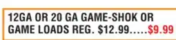 Dunham's Sports 12GA OR 20 GA GAME-SHOK OR GAME LOADS offer