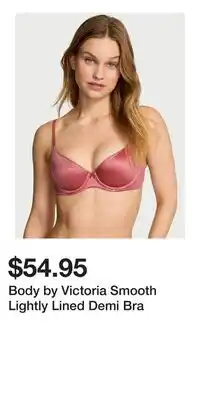 Victoria's Secret Body by Victoria Smooth Lightly Lined Demi Bra offer