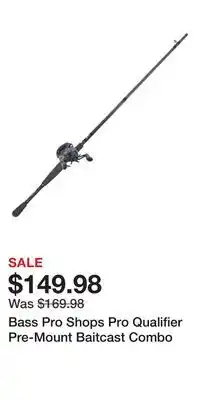 Cabela's Bass Pro Shops Pro Qualifier Pre-Mount Baitcast Combo offer