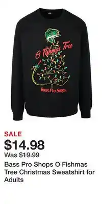 Cabela's Bass Pro Shops O Fishmas Tree Christmas Sweatshirt for Adults offer