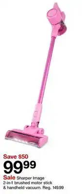 Target Sharper Image 2-in-1 brushed motor stick & handheld vacuum offer