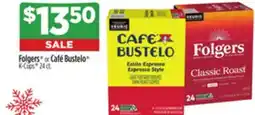 Dollar General Folgers or Café Bustelo K-Cups offer