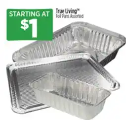 Dollar General True Living Foil Pans offer
