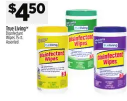 Dollar General True Living TM Disinfectant Wipes offer