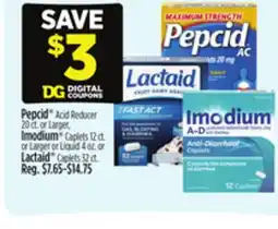 Dollar General Pepcid Acid Reducer or Larger, Imodium Caplets or Larger or Liquid or Lactaid Caplets offer