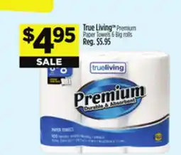 Dollar General True Living TM Premium Paper Towels offer