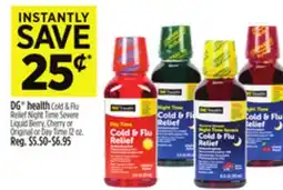 Dollar General DG health Cold & Flu Relief Night Time Severe Liquid Berry, Cherry or Original or Day Time offer
