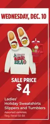 Dollar General Ladies' Holiday Sweatshirts Slippers and Tumblers offer
