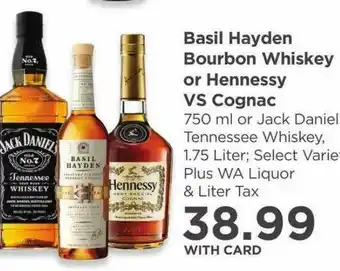 QFC Basil Hayden Bourbon Whiskey Or Hennessy Vs Cognac offer