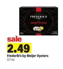 Meijer Frederik's by Meijer Oysters offer