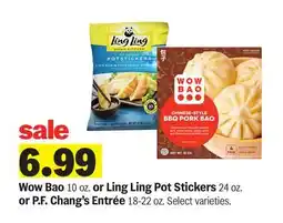 Meijer Wow Bao 10 oz. or Ling Ling Pot Stickers 24 oz. or P.F. Chang's Entrée 18-22 oz offer