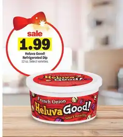 Meijer Heluva Good! Refrigerated Dip offer