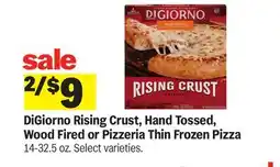 Meijer DiGiorno Rising Crust, Hand Tossed, Wood Fired or Pizzeria Thin Frozen Pizza offer