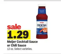 Meijer Meijer Cocktail Sauce or Chili Sauce offer