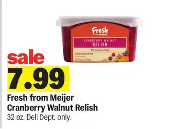 Meijer Fresh from Meijer Cranberry Walnut Relish offer
