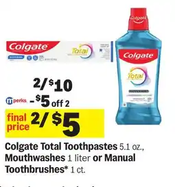 Meijer Colgate Total Toothpastes 5.1 oz., Mouthwashes 1 liter or Manual Toothbrushes* 1 ct offer