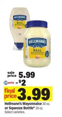 Meijer Hellmann's Mayonnaise 30 oz. or Squeeze Bottle* 20 oz offer