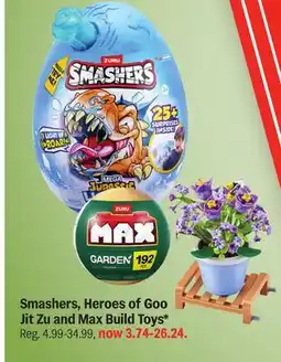 Meijer Smashers, Heroes of Goo Jit Zu and Max Build Toys offer
