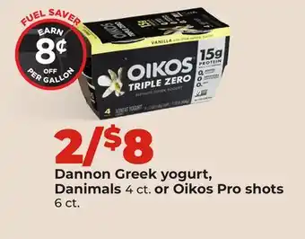 Hy-Vee Dannon Greek yogurt, Danimals 4 ct. or Oikos Pro shots 6 ct offer
