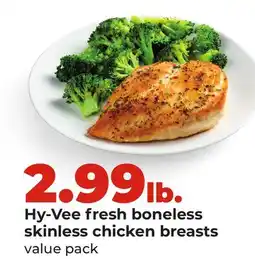 Hy-Vee Hy-Vee fresh boneless skinless chicken breasts offer