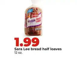 Hy-Vee Sara Lee bread half loaves offer