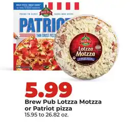 Hy-Vee Brew Pub Lotzza Motzza or Patriot pizza offer