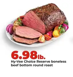 Hy-Vee Hy-Vee Choice Reserve boneless beef bottom round roast offer