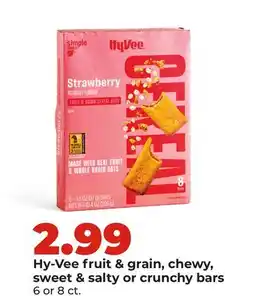Hy-Vee Hy-Vee fruit & grain, chewy, sweet & salty or crunchy bars offer
