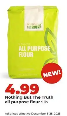 Hy-Vee Nothing But The Truth all purpose flour offer