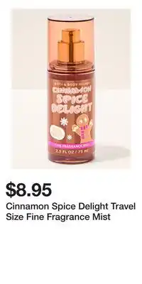 Bath & Body Works Cinnamon Spice Delight Travel Size Fine Fragrance Mist offer