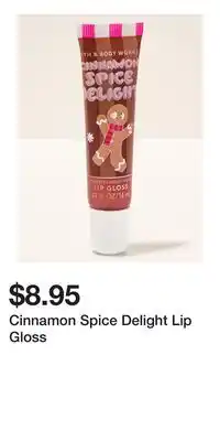 Bath & Body Works Cinnamon Spice Delight Lip Gloss offer
