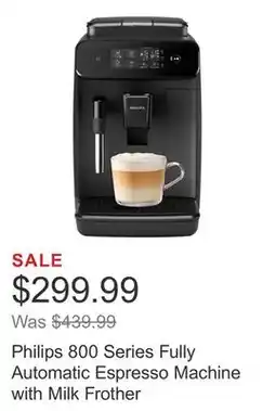 Costco Philips 800 Series Fully Automatic Espresso Machine with Milk Frother offer