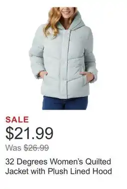 Costco 32 Degrees Women's Quilted Jacket with Plush Lined Hood offer