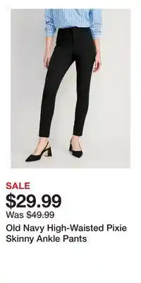 Old Navy Old Navy High-Waisted Pixie Skinny Ankle Pants offer
