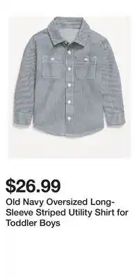 Old Navy Old Navy Oversized Long-Sleeve Striped Utility Shirt for Toddler Boys offer
