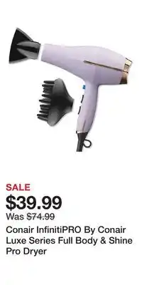 Ulta Beauty Conair InfinitiPRO By Conair Luxe Series Full Body & Shine Pro Dryer offer
