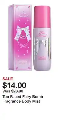 Ulta Beauty Too Faced Fairy Bomb Fragrance Body Mist offer