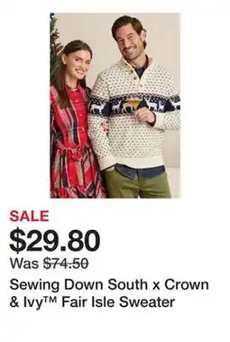 Belk Sewing Down South x Crown & Ivy Fair Isle Sweater offer