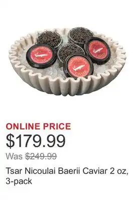 Costco Tsar Nicoulai Baerii Caviar 2 oz, 3-pack offer