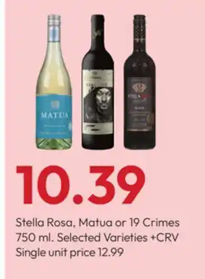 Stater Bros Stella Rosa, Matua or 19 Crimes offer