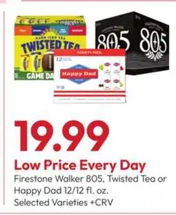 Stater Bros Firestone Walker 805, Twisted Tea or Happy Dad offer