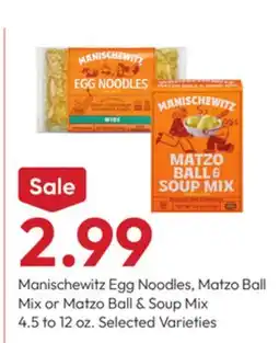Stater Bros Manischewitz Egg Noodles, Matzo Ball Mix or Matzo Ball & Soup Mix offer
