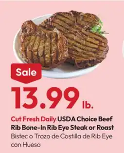 Stater Bros USDA Choice Beef Rib Bone-In Rib Eye Steak or Roast offer