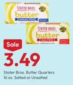 Stater Bros Stater Bros. Butter Quarters offer
