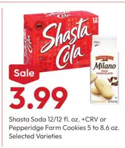Stater Bros Shasta Soda 12/12 fl. oz. or Pepperidge Farm Cookies 5 to 8.6 oz offer