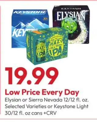 Stater Bros Elysian or Sierra Nevada 12/12 fl. oz. Selected Varieties or Keystone Light 30/12 fl. oz cans offer