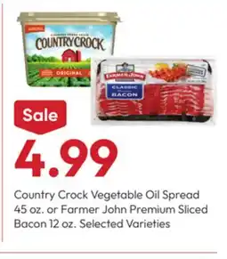 Stater Bros Country Crock Vegetable Oil Spread 45 oz. or Farmer John Premium Sliced Bacon 12 oz offer