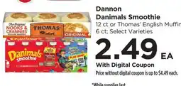 Food 4 Less Dannon Danimals Smoothie 12 ct or Thomas' English Muffin 6 ct offer