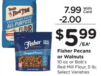 Ralphs Fisher Pecans or Walnuts offer